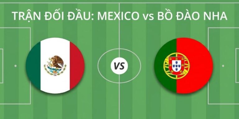 Nhận Định Mexico Vs Bồ Đào Nha Vào 08h00 Ngày 29/03 12 Nhận Định Mexico Vs Bồ Đào Nha Vào 08h00 Ngày 29/03