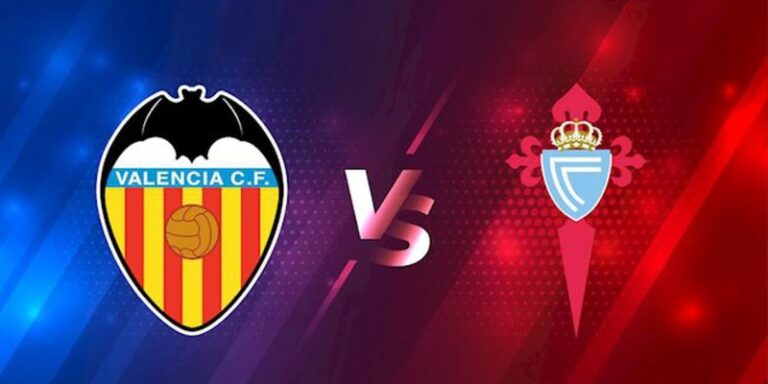 Nhận Định Valencia Vs Celta Vigo Lúc 21H15 Ngày 05/04 Tại La Liga 19 Nhận Định Valencia Vs Celta Vigo Lúc 21H15 Ngày 05/04 Tại La Liga