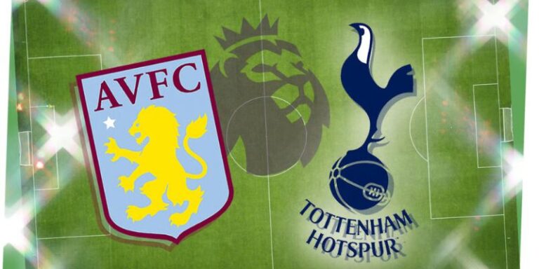 Nhận Định Aston Villa Vs Tottenham Hotspur Lúc 01H00 Ngày 04/05 - Premier League 5 Nhận Định Aston Villa Vs Tottenham Hotspur Lúc 01H00 Ngày 04/05 - Premier League