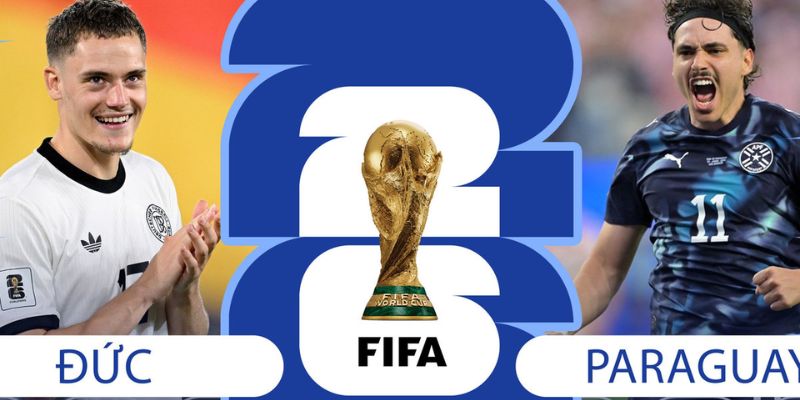 Kèo nhà cái - Tỷ lệ kèo nhà cái 5 hôm nay keonhacai fund bóng đá trực tiếp 24/7 wc 2026 63 Nhận Định Đức Vs Paraguay Lúc 03H30 Ngày 30/6 - World Cup 2026