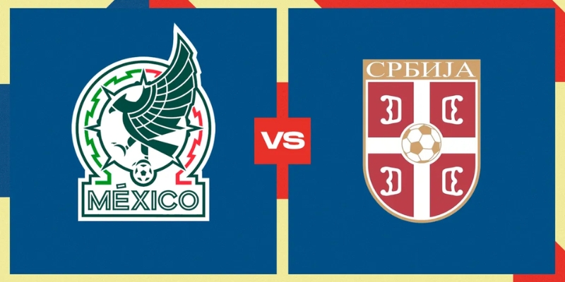 Kèo nhà cái - Tỷ lệ kèo nhà cái 5 hôm nay keonhacai fund bóng đá trực tiếp 24/7 wc 2026 92 Nhận Định Mexico Vs Serbia Lúc 9H00 Ngày 05/06 - Giao Hữu Quốc Tế