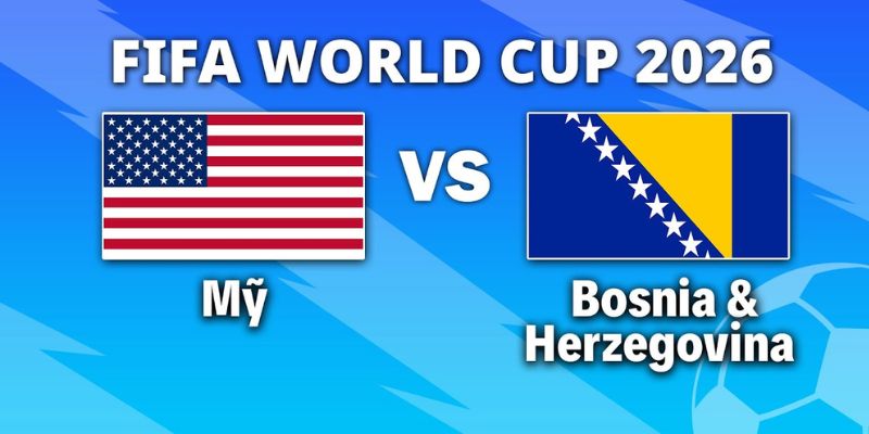 Kèo nhà cái - Tỷ lệ kèo nhà cái 5 hôm nay keonhacai fund bóng đá trực tiếp 24/7 wc 2026 60 Nhận Định Mỹ Vs Bosnia and Herzegovina Lúc 07H Ngày 02/07 - World Cup