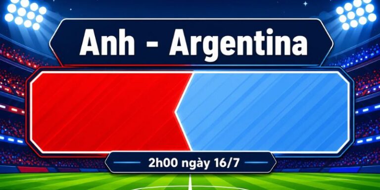 Nhận Định Anh Vs Argentina Lúc 02H00 Ngày 16/07 - World Cup 2026 6 Nhận Định Anh Vs Argentina Lúc 02H00 Ngày 16/07 - World Cup 2026